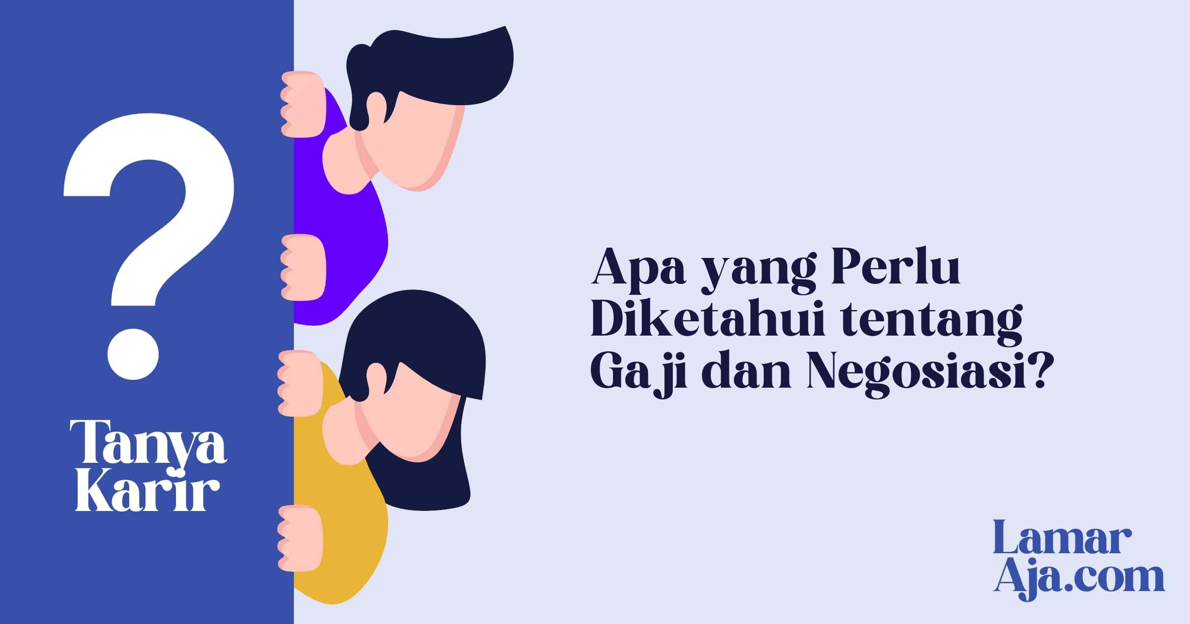Apa yang Perlu Diketahui tentang Gaji dan Negosiasi?